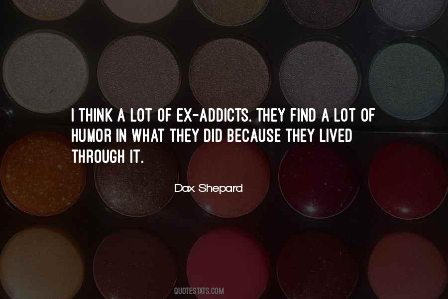 Quotes About Addicts #251688