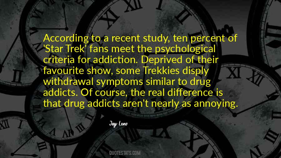 Quotes About Addicts #34111