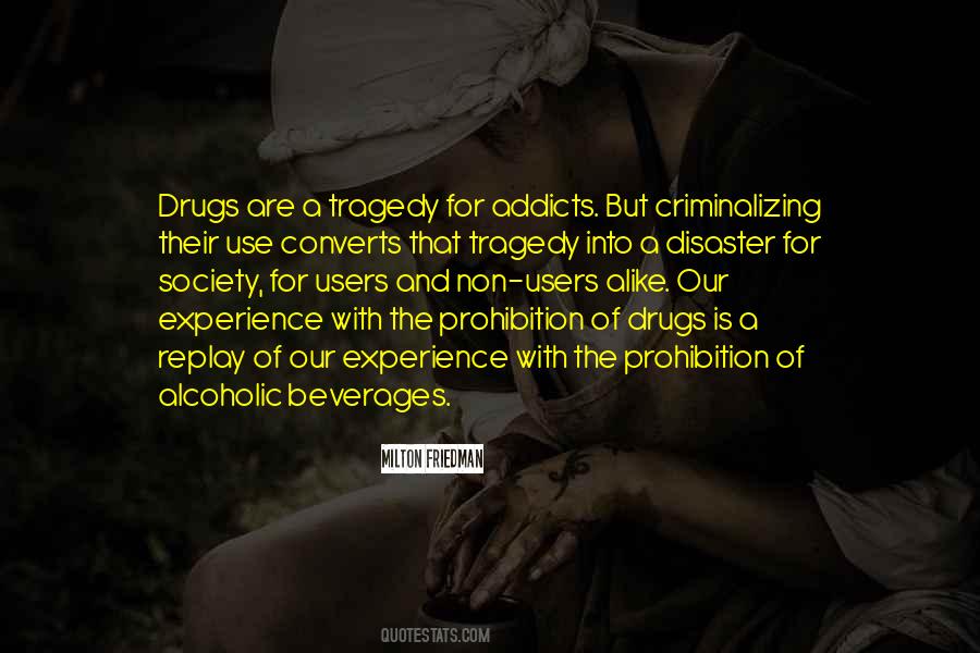 Quotes About Addicts #514241