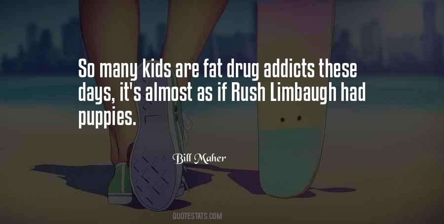 Quotes About Addicts #585546