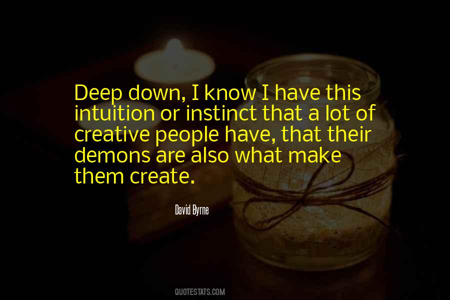 Know Deep Down Quotes #1061718