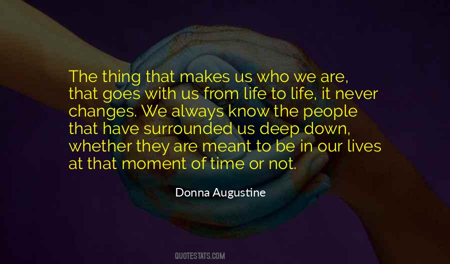 Know Deep Down Quotes #311514
