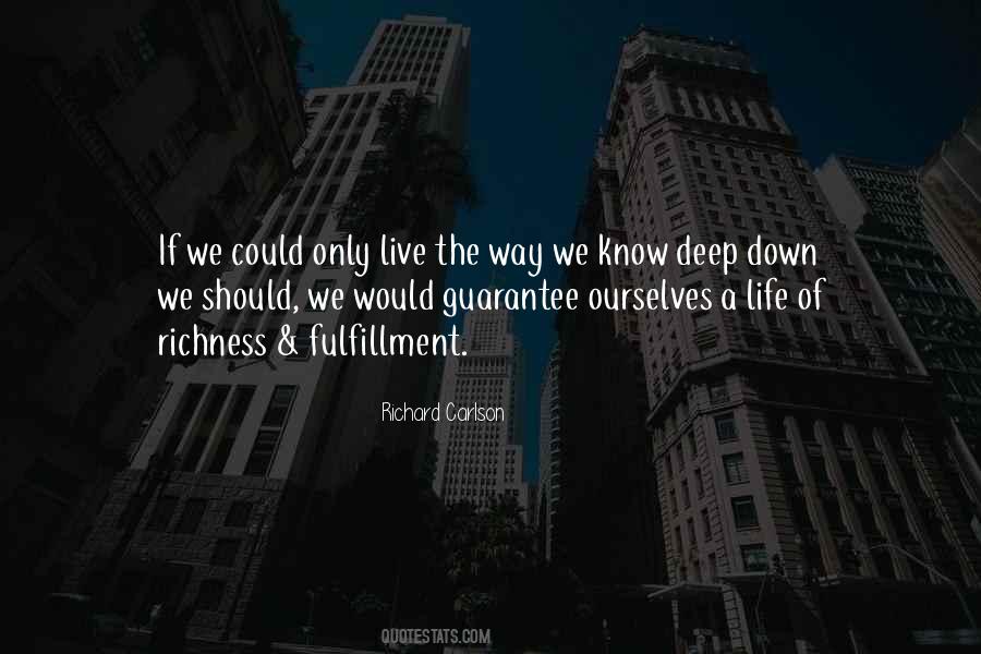 Know Deep Down Quotes #647193