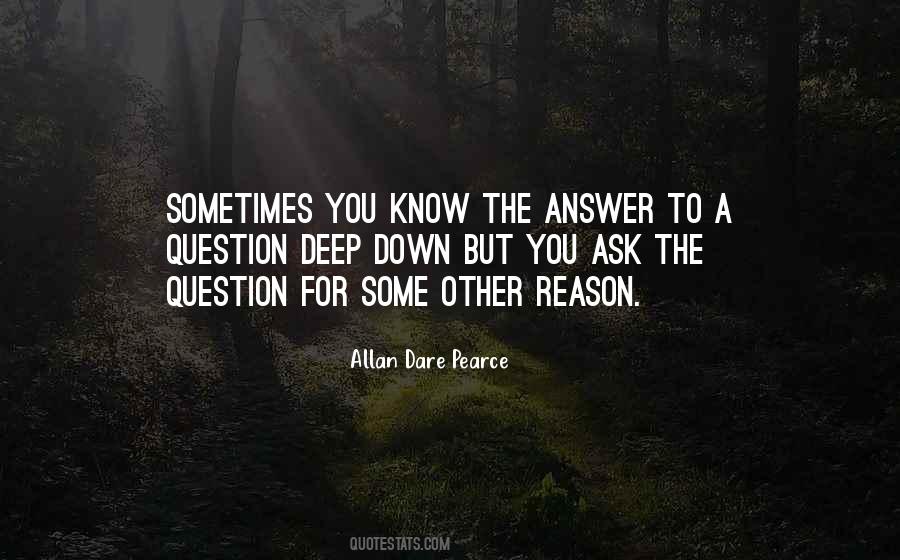 Know Deep Down Quotes #758363