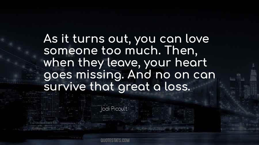 Quotes About Missing Someone That You Love #1517822