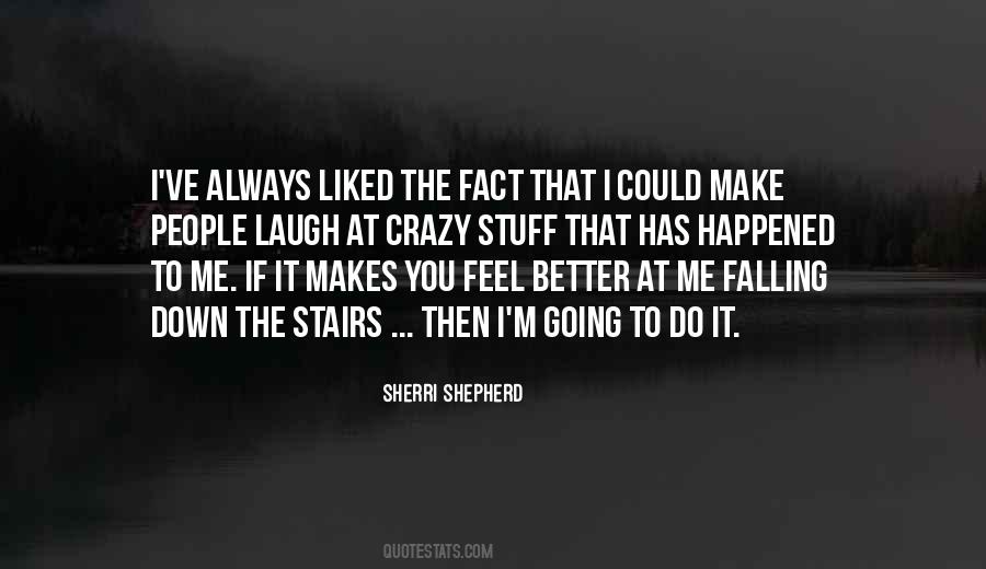 Falling Down The Stairs Quotes #1215885