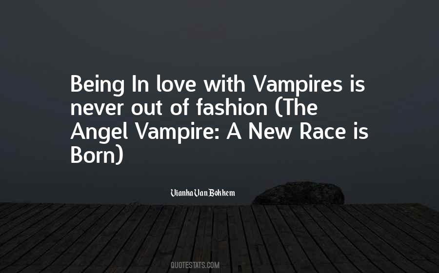 Quotes About Vampire Love #527298