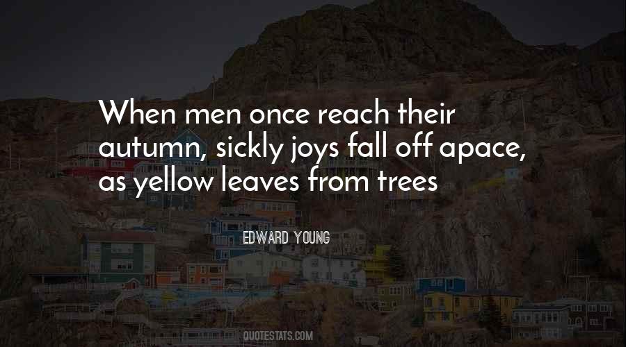 Quotes About Yellow Leaves #416925