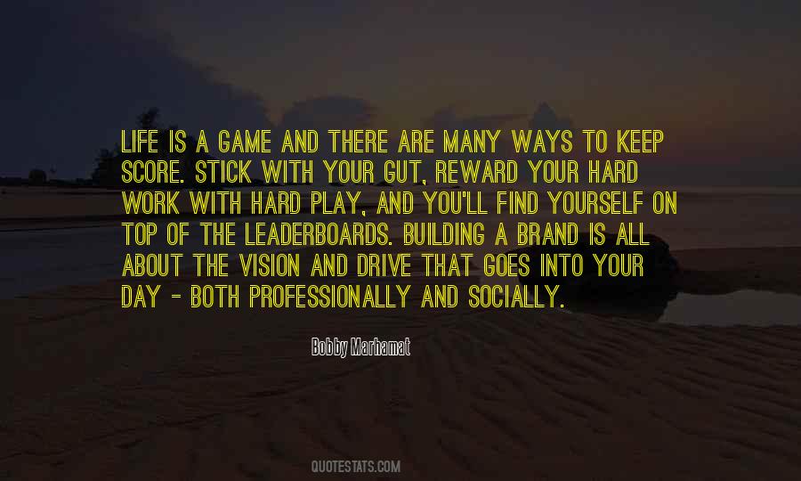 Quotes About Hard Work And Drive #477863