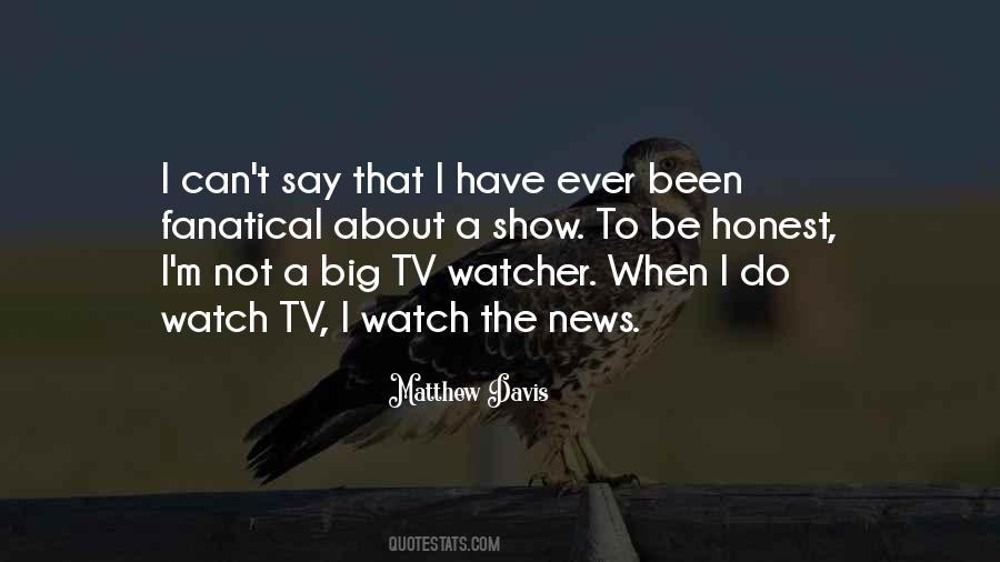 Quotes About Tv News #243190