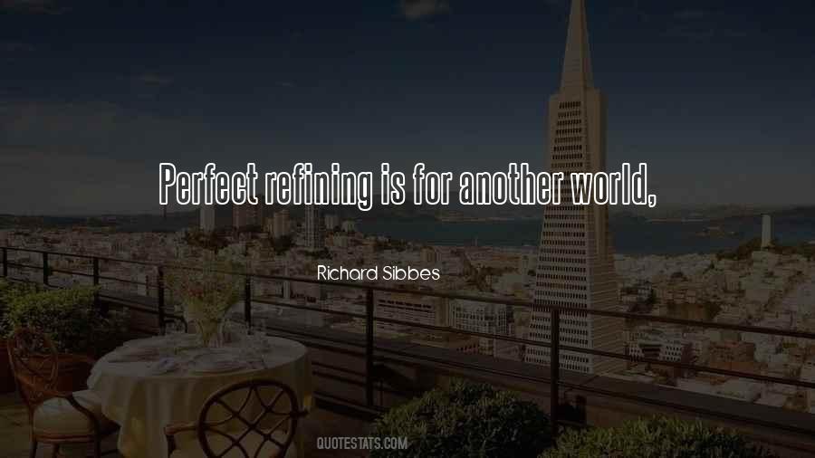 Quotes About Refining #1077186