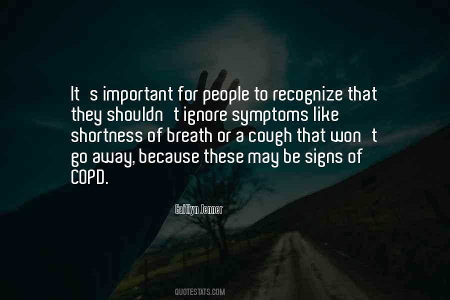 Quotes About Shortness Of Breath #399044