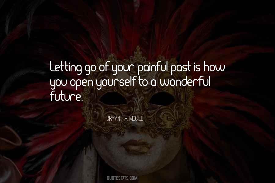 Quotes About Painful Past #1121420