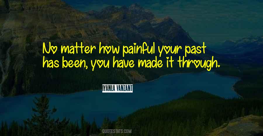 Quotes About Painful Past #1249523