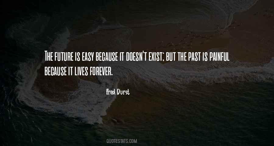 Quotes About Painful Past #357738