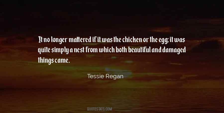 Chicken And The Egg Quotes #253182