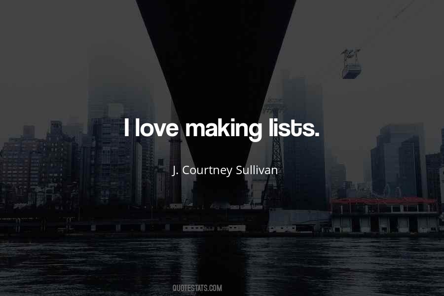 Quotes About Lists #1431033
