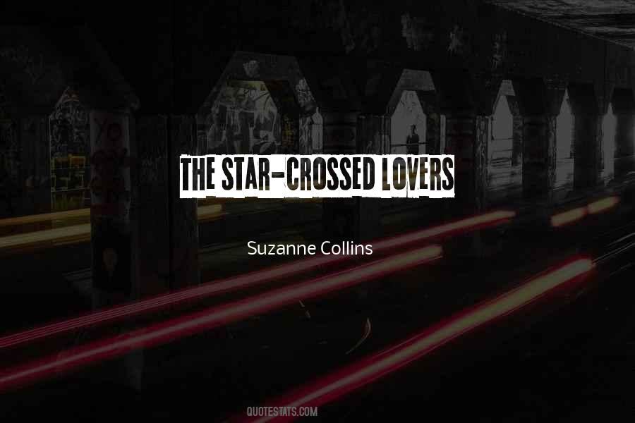 Quotes About Star Crossed #779729