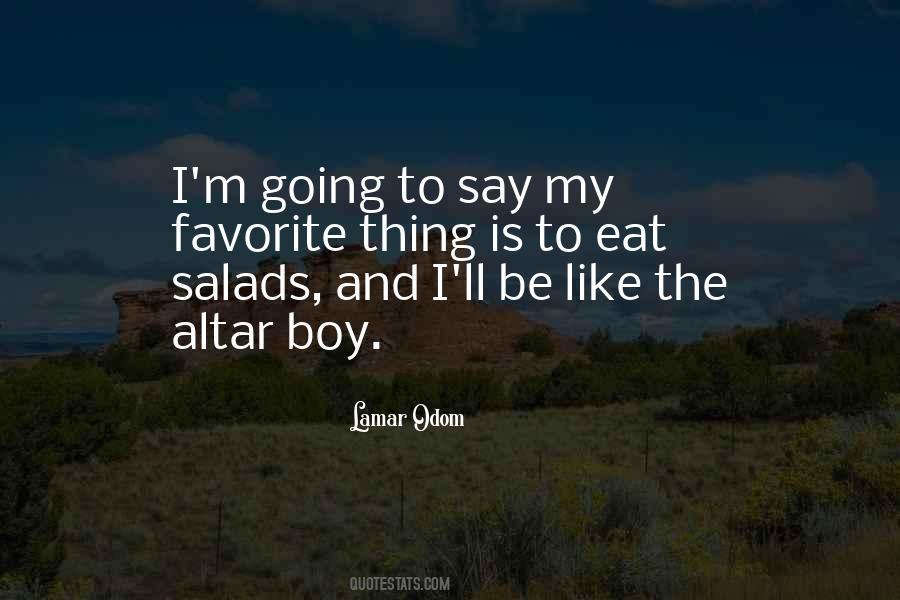 Quotes About Salads #1864128