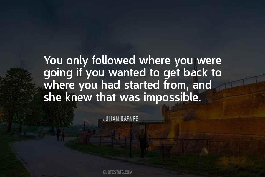 Quotes About Where You Started #1186815