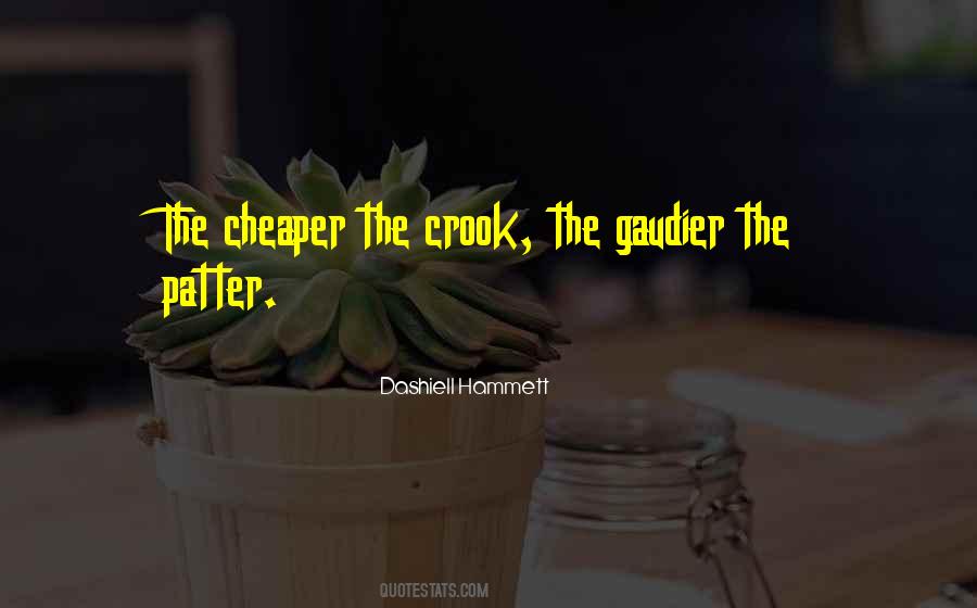 Quotes About Cheaper #1437492
