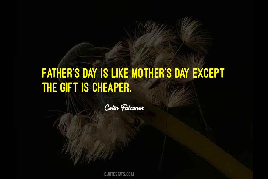 Quotes About Cheaper #1724220