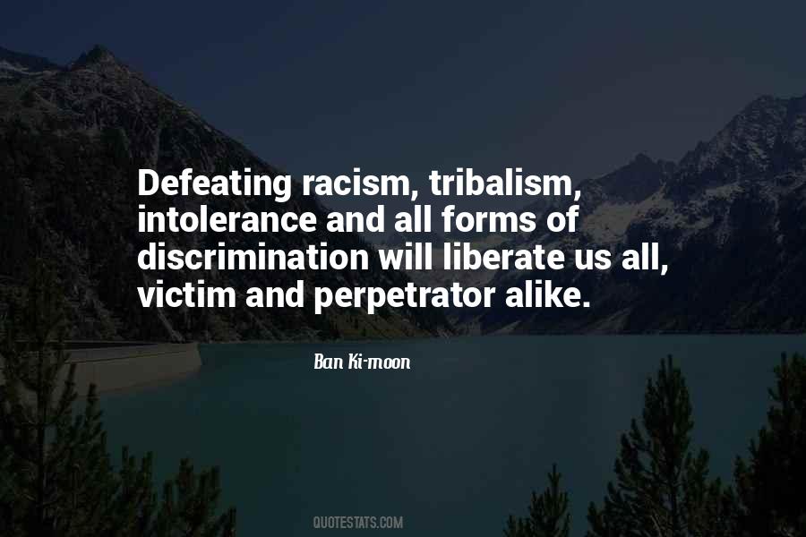 Quotes About Tribalism #1070272