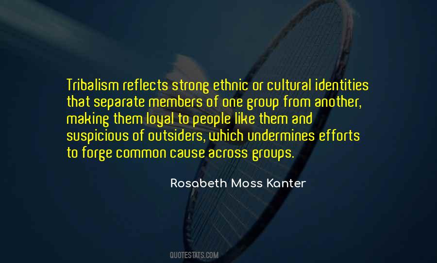 Quotes About Tribalism #1828025