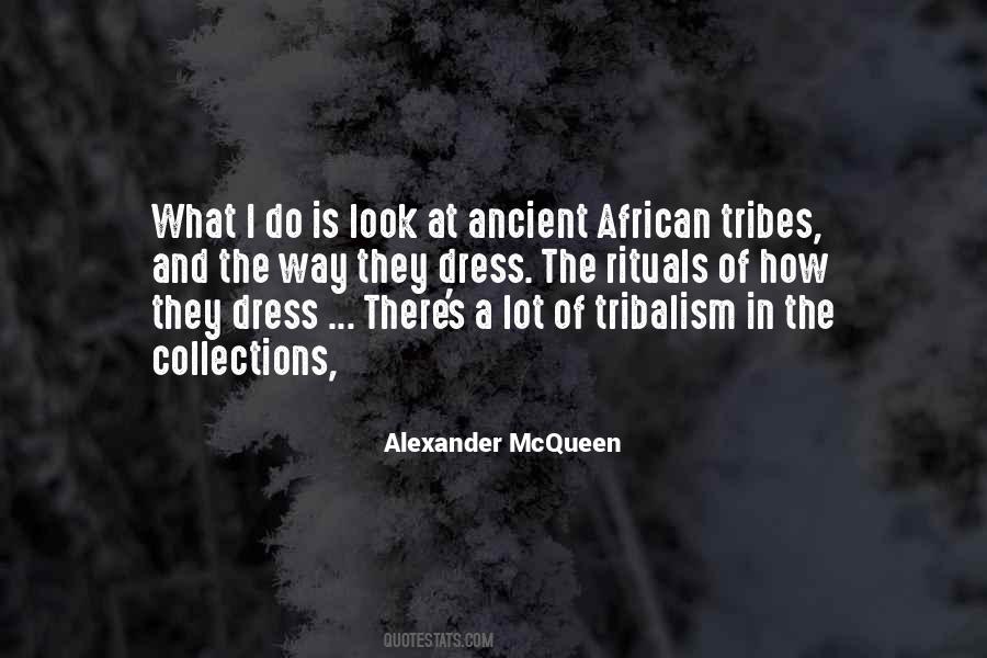 Quotes About Tribalism #1850616