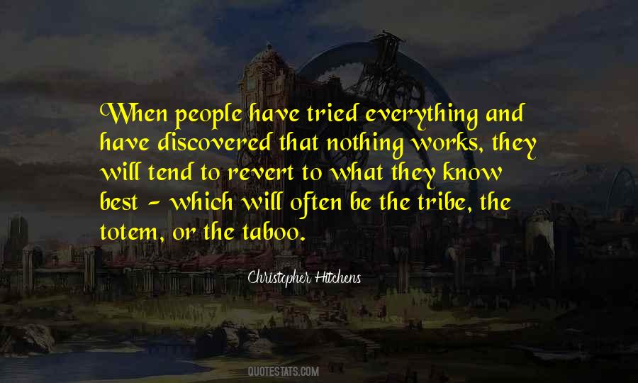 Quotes About Tribalism #306211