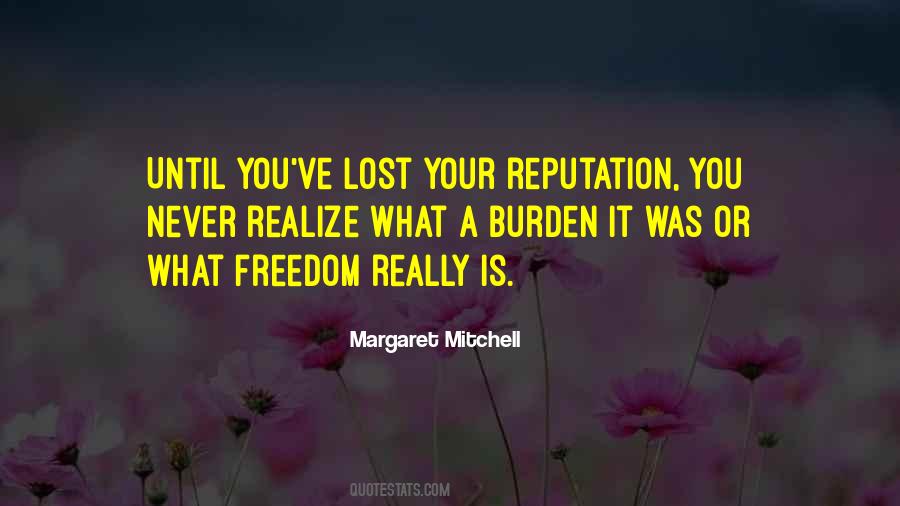 Lost Your Freedom Quotes #1291609