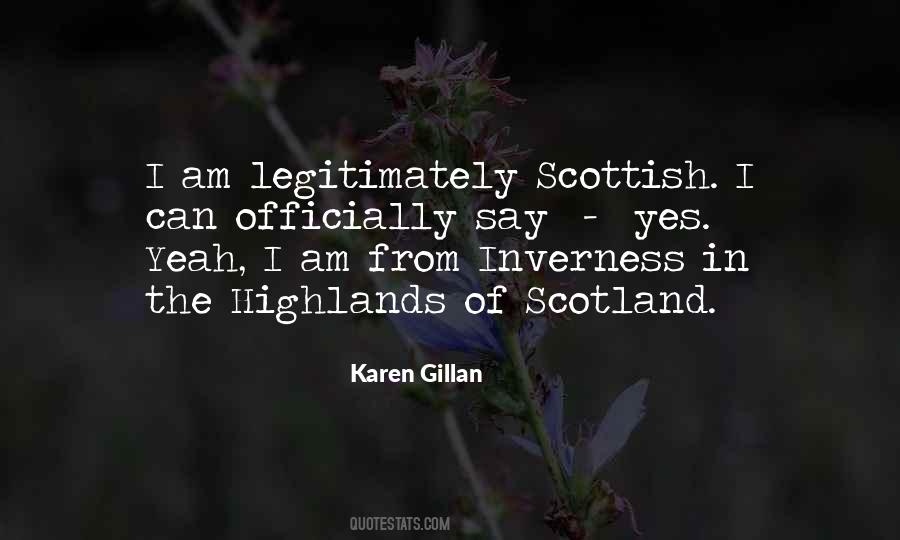 Quotes About Scotland Highlands #1569155