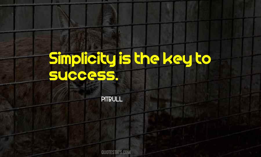 Quotes About Key To Success #1428596