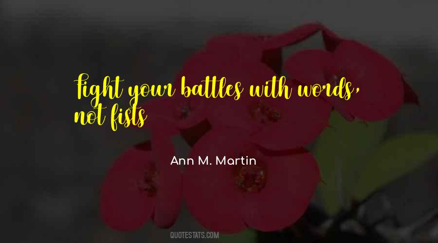 Quotes About Fists #1270216