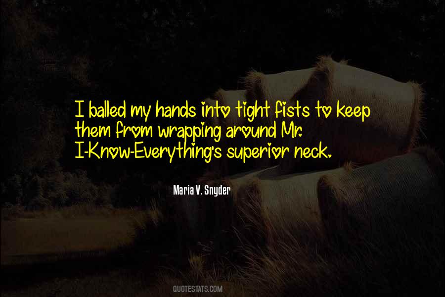 Quotes About Fists #1707234