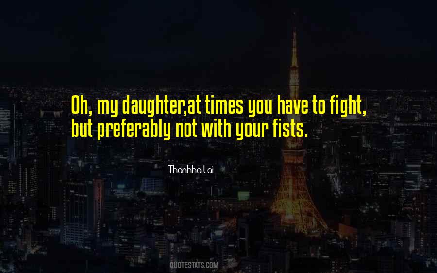 Quotes About Fists #1716696