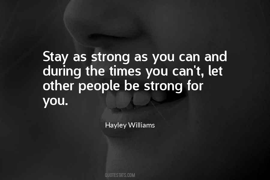 Quotes About Stay Strong #146376