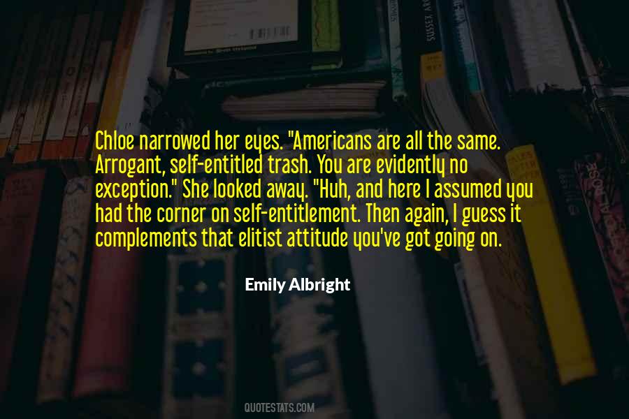 Narrowed Eyes Quotes #1200845