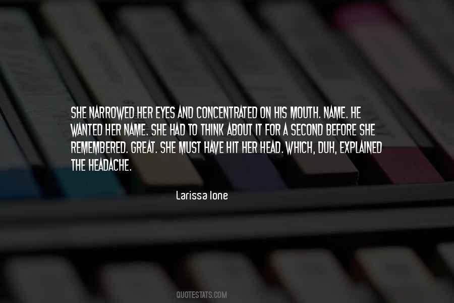 Narrowed Eyes Quotes #224188