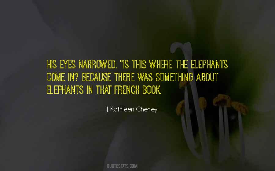 Narrowed Eyes Quotes #287827