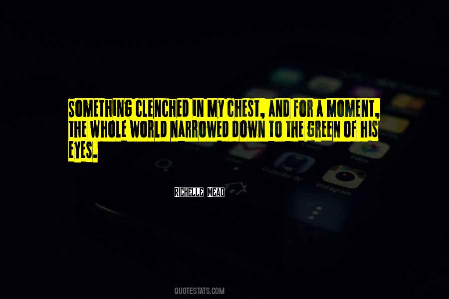Narrowed Eyes Quotes #349781