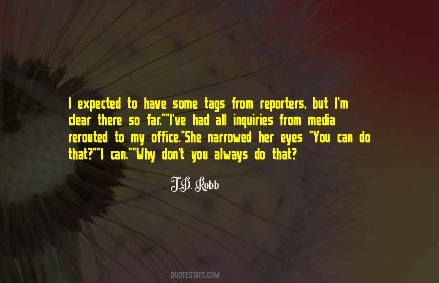 Narrowed Eyes Quotes #521627