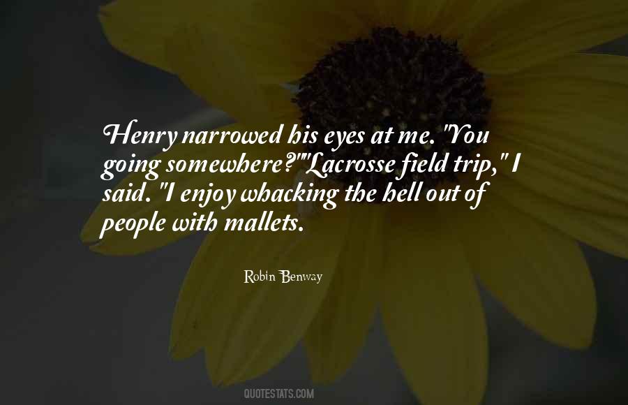 Narrowed Eyes Quotes #943750
