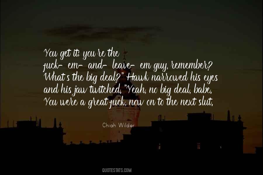 Narrowed Eyes Quotes #975012