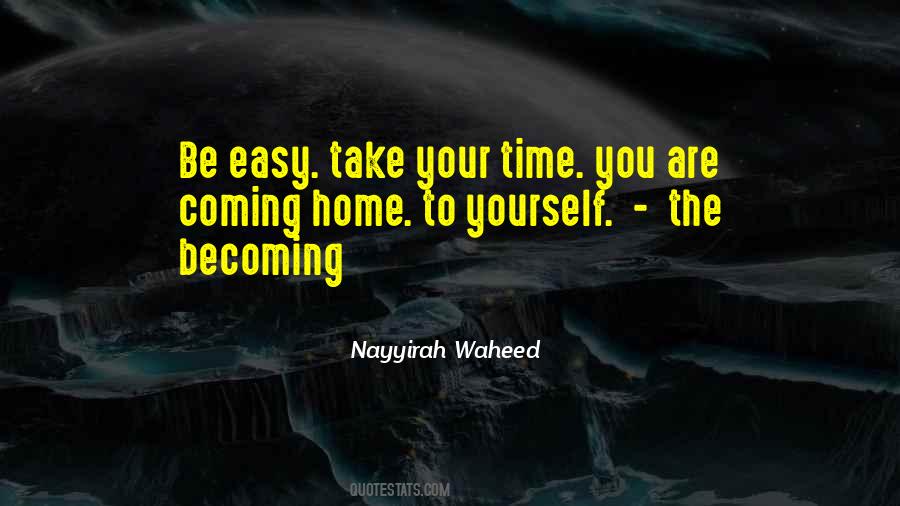 Quotes About Coming Home To Yourself #951155