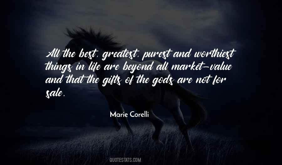 Quotes About The Greatest Things In Life #412374