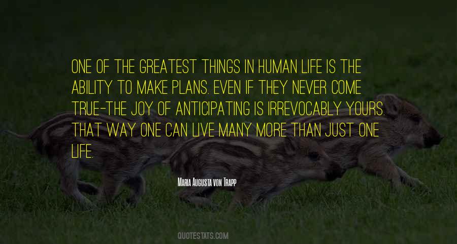 Quotes About The Greatest Things In Life #596373