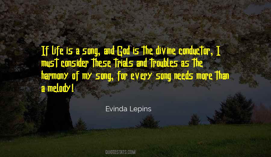 Melody Of Life Quotes #1577544