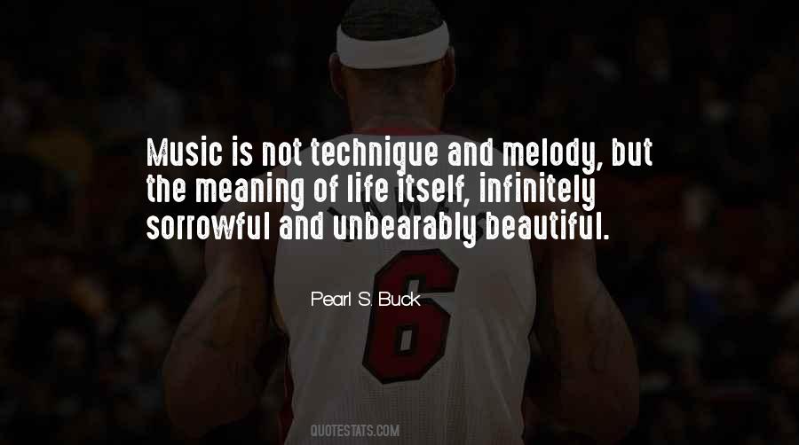 Melody Of Life Quotes #199119