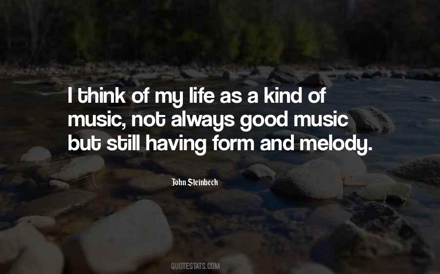 Melody Of Life Quotes #44423